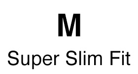 M SUPER SLIMFIT